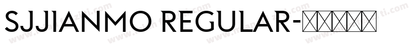 SJjianmo Regular字体转换